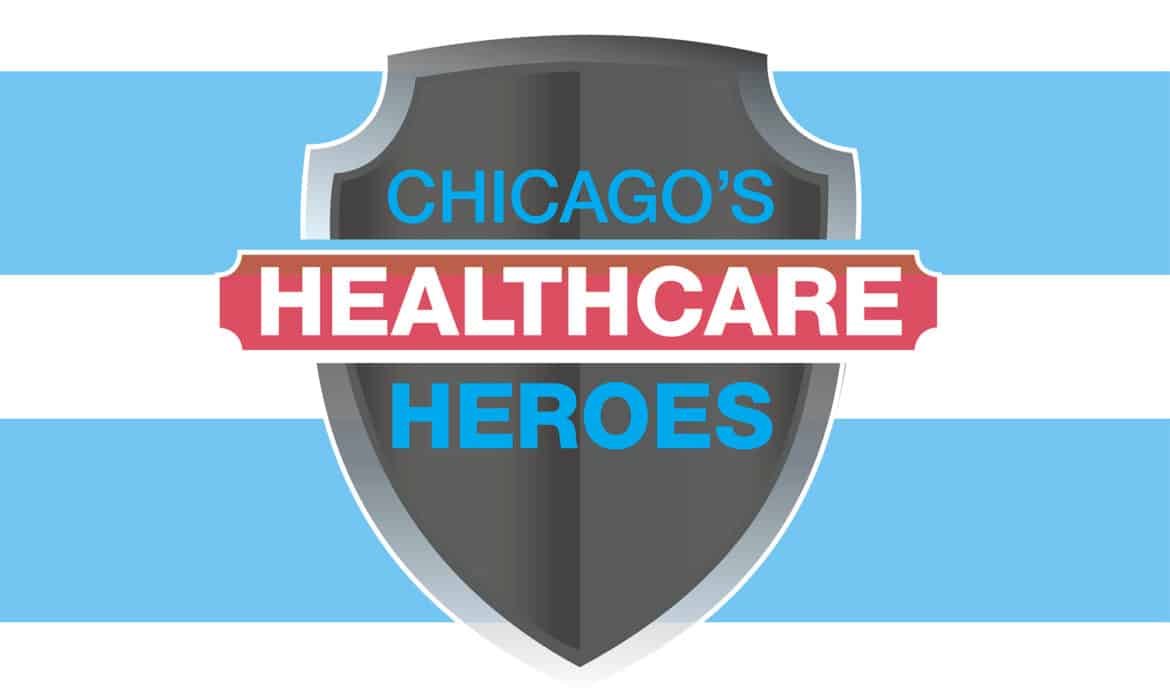 Chicago’s Healthcare Heroes